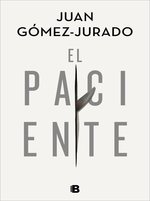 Title details for El paciente by Juan Gómez-Jurado - Wait list